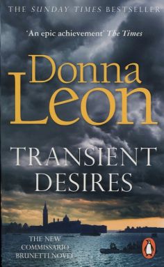 Transient Desires by Donna Leon