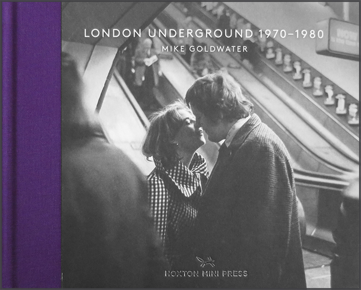 London Underground by Mike Goldwater (Hoxton Mini Press, 2019