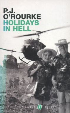 P.J. O'Rourke - Holidays in Hell