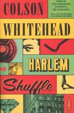 Harlem Shuffle by Colson Whitehead