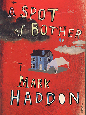 A Spot of Bother | Mark Haddon