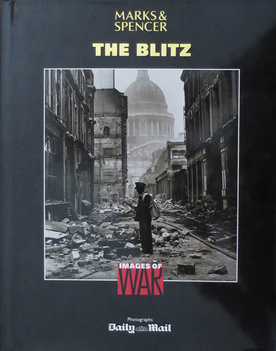 The BLITZ, photos from the Daily Mail archives