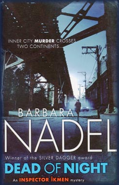 Barbara Nadel, an Inspector Ikmen mystery