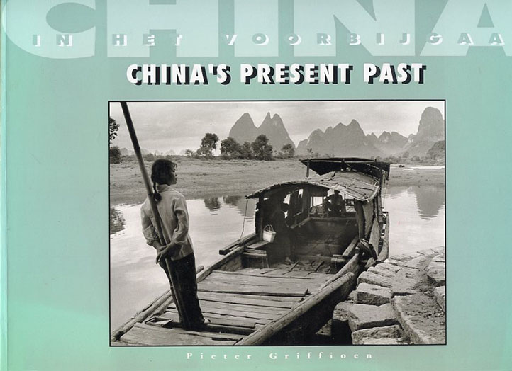 Pieter Griffioen - China in het voorbijgaan (1985 - 1991)