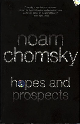 Hopes and Prospects BY Naom Chomsky