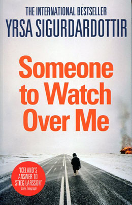Yrsa Sigurdardottir - Someone to watch over me