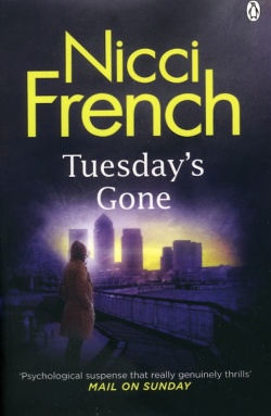 Tuesday's Gone by Nicci French
