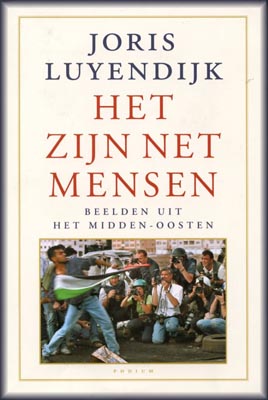 Het Zijn Net Mensen - Joris Luyendijk