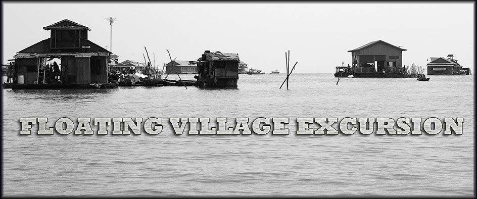 Visit Floating Village on Tonlé Sap