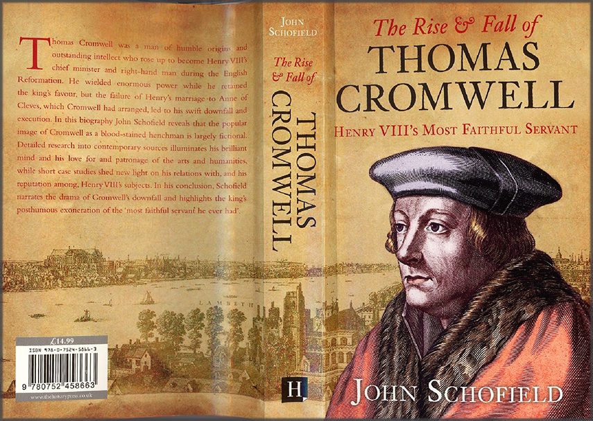Thomas Cromwell, a biography by John Schofield